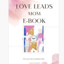 Love Leads MOM kártya és e-book csomag